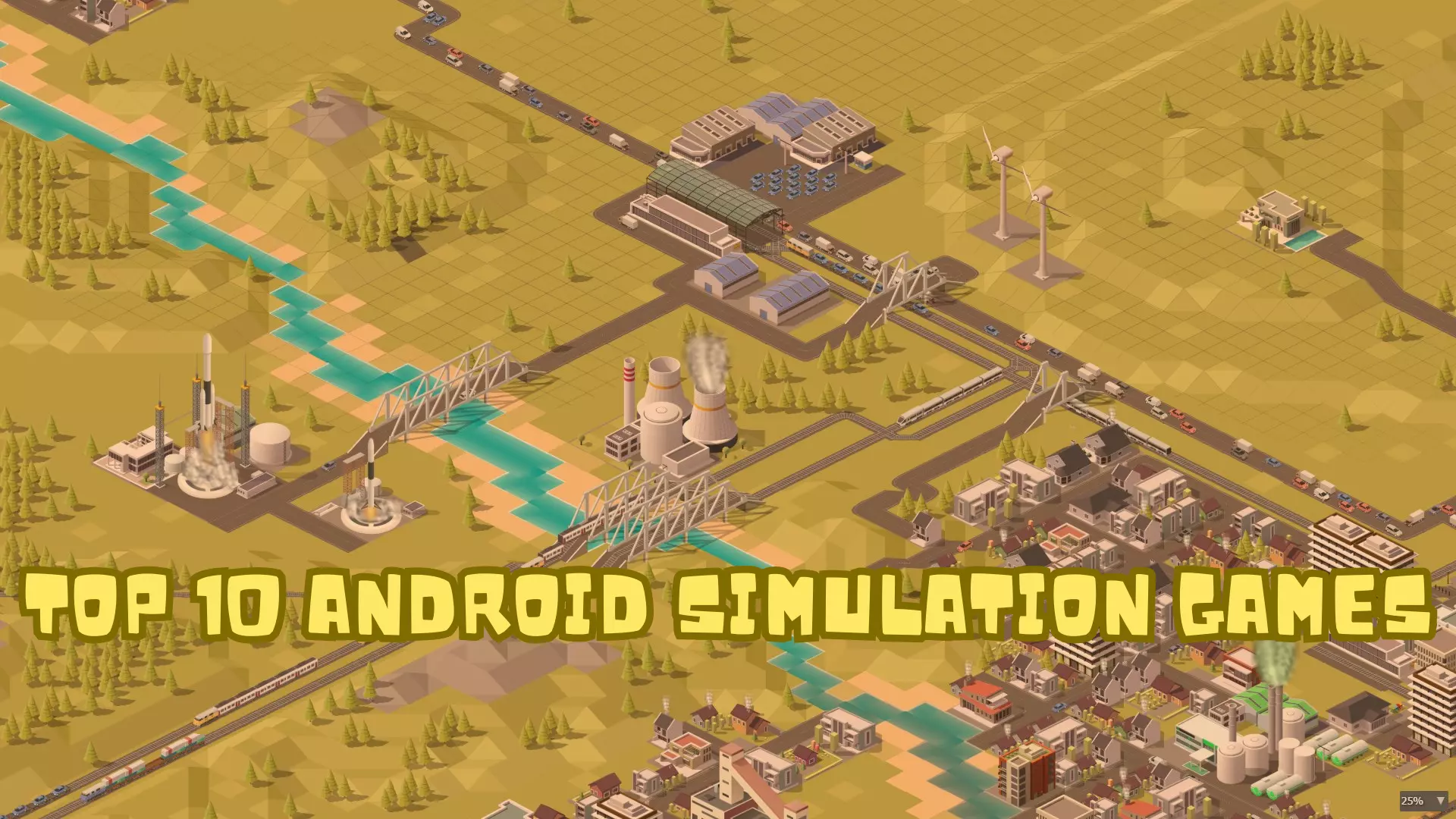 Top 10 Android Simulation Games