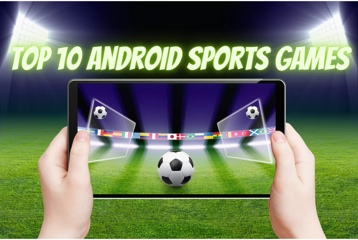 Top 10 Android Sports Games