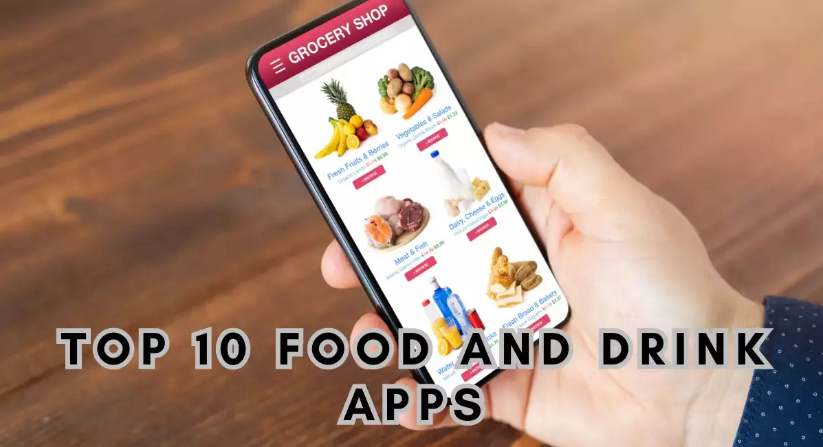 Top 10 Food and Drink Apps: Enhancing Your Culinary Experience