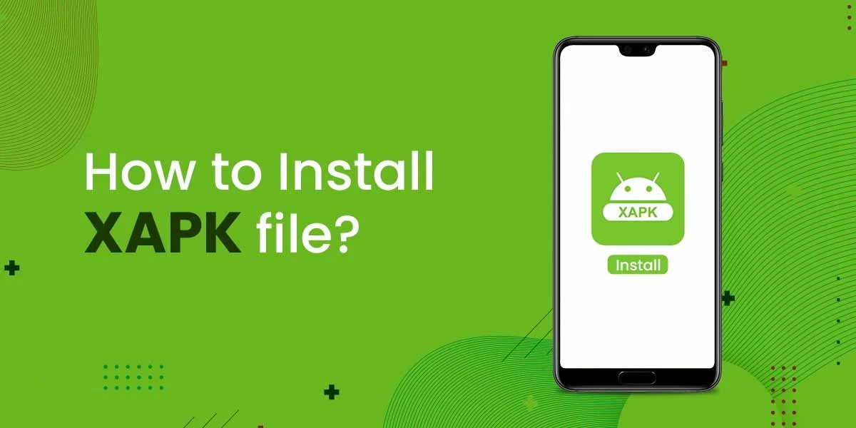 How to install an XAPK file on Android Apps?