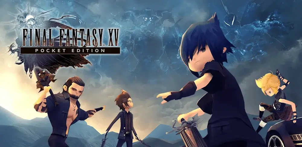 FINAL FANTASY XV POCKET EDITION