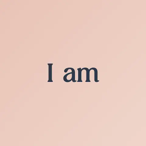 I Am - Daily Affirmations