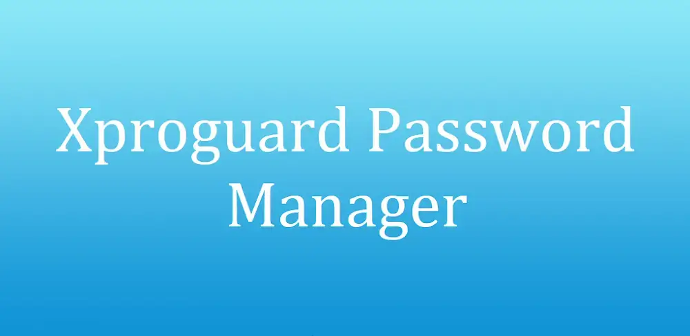Xproguard Password Manager