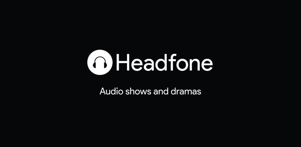 Headfone - Audio Dramas